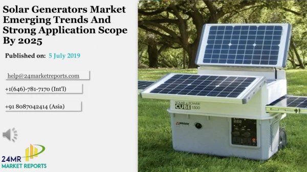 Solar Generators Market Emerging Trends And Strong Application Scope By 2025