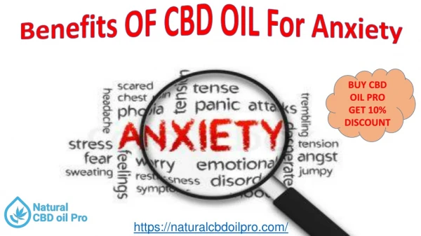 USE OF CBD OIL PRO IN ANXIETY & ITS BENEFITS