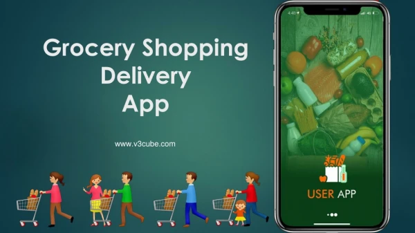 On Demand Grocery Shopping Delivery App