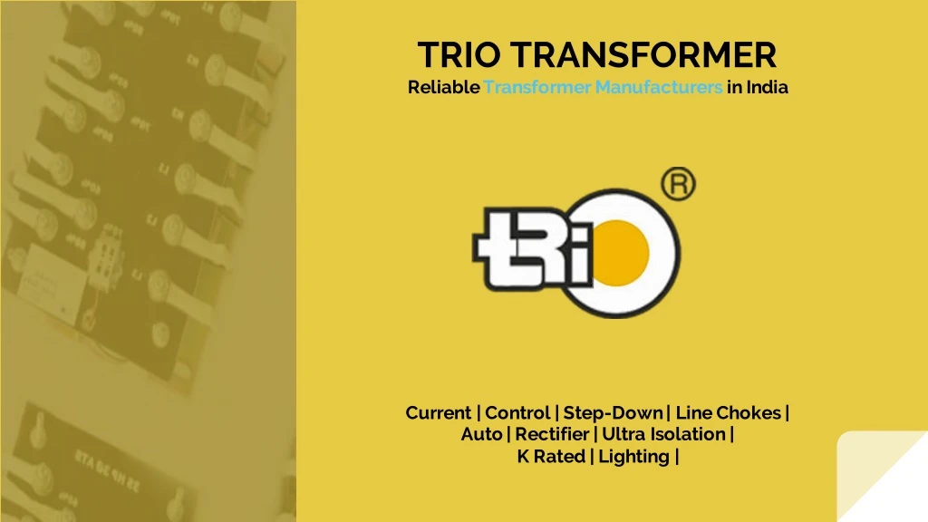 trio transformer reliable transformer
