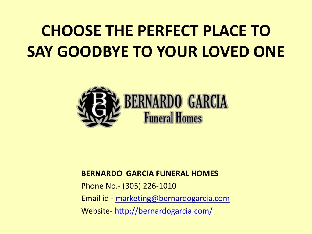 choose the perfect place to say goodbye to your loved one