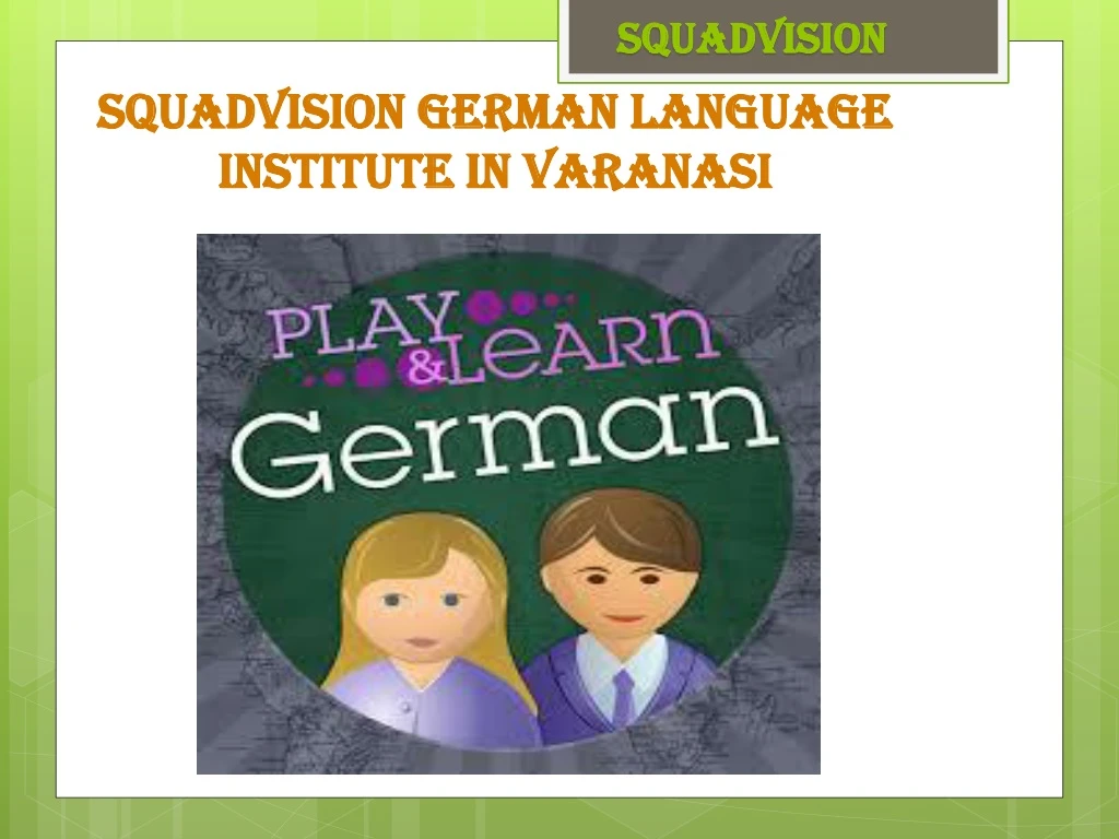 squadvision german language institute in varanasi
