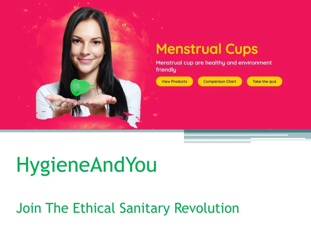 hygieneandyou join the ethical sanitary revolution