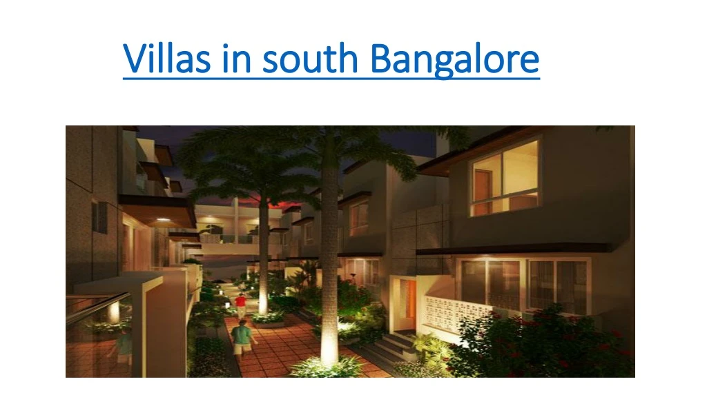 villas in south bangalore