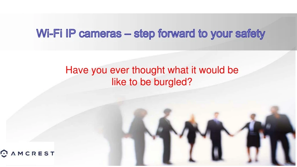 wi fi ip cameras step forward to your safety