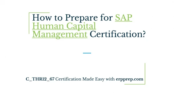 [PDF] SAP Human Capital Management (C_THR12_67) Certification Exam: Sample Questions and Answer 2019