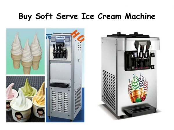 Buy Soft Serve Ice Cream Machine