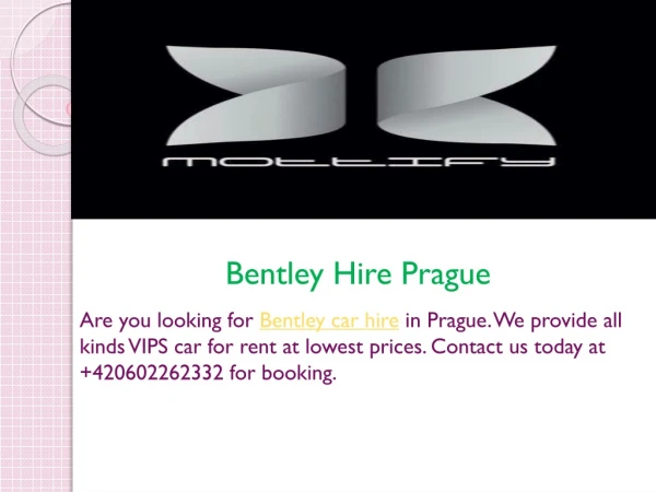 Bentley Hire Prague