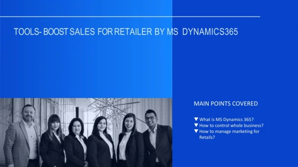 This functions can change way to approach sales for Retailer in MS Dynamics 365