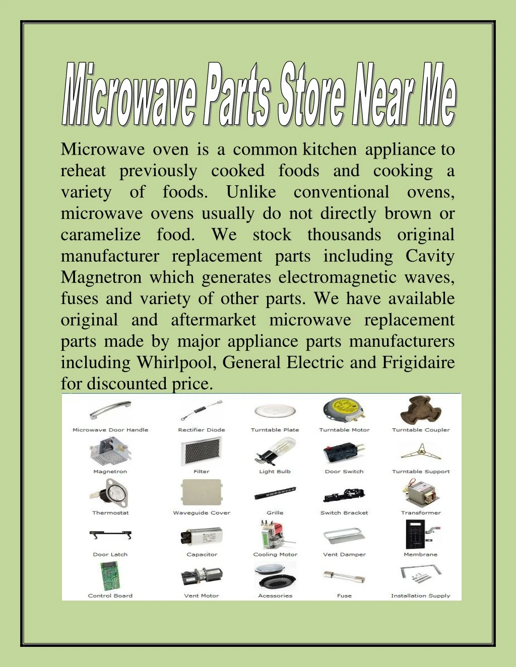 microwave oven is a common kitchen appliance