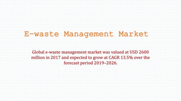 E-waste Management Challenges and Opportunities