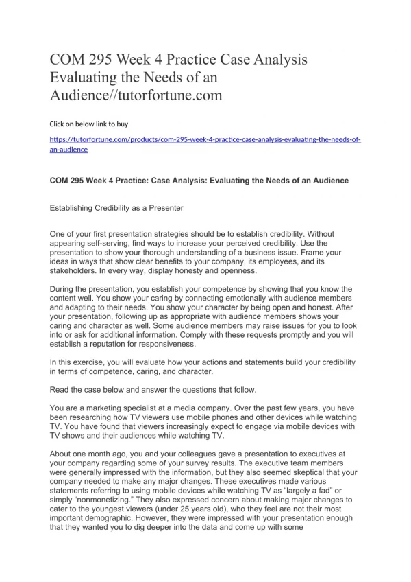 COM 295 Week 4 Practice Case Analysis Evaluating the Needs of an Audience//tutorfortune.com