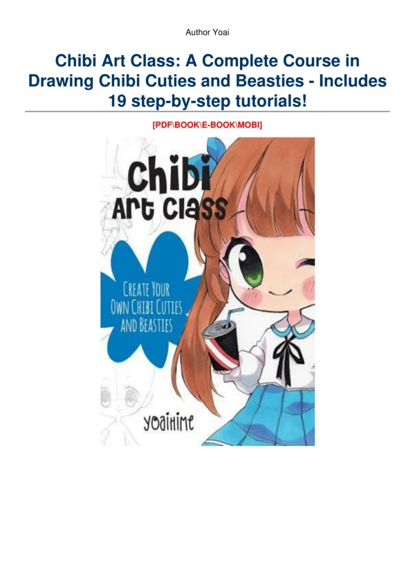 Chibi Art Class: A Complete Course in Drawing Chibi Cuties and Beasties - Includes 19 step-by-step tutorials! [PDF]