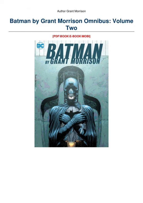 [P.D.F] Batman by Grant Morrison Omnibus: Volume Two #LIMITED