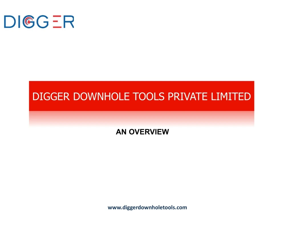 digger downhole tools private limited
