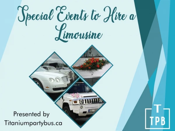 Special Events To Hire A Limousine