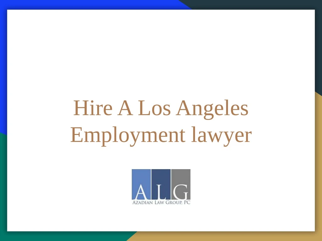 hire a los angeles employment lawyer