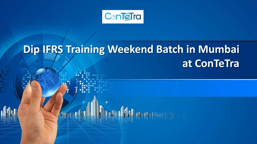 dip ifrs training weekend batch in mumbai at contetra