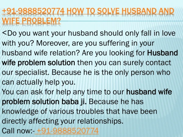 91-9888520774 how to solve husband and wife problem?