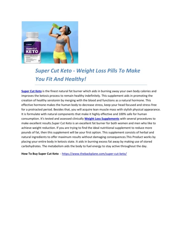 Super Cut Keto - Weight Loss Pills To Make You Fit And Healthy