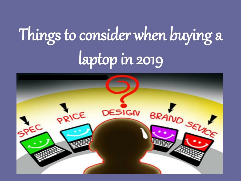 things to consider when buying a laptop in 2019