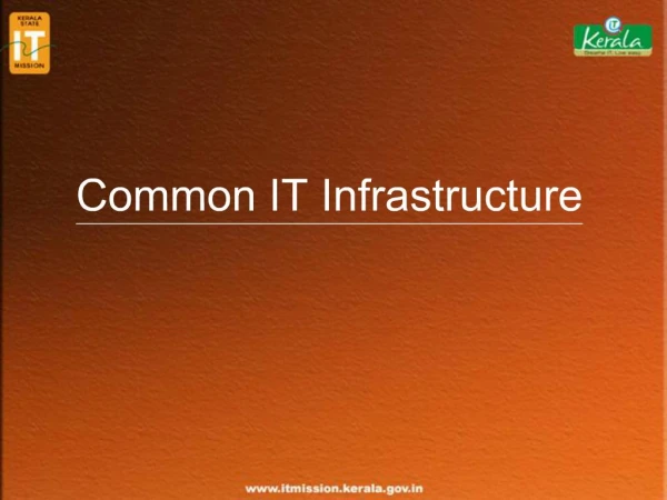 Common IT Infrastructure