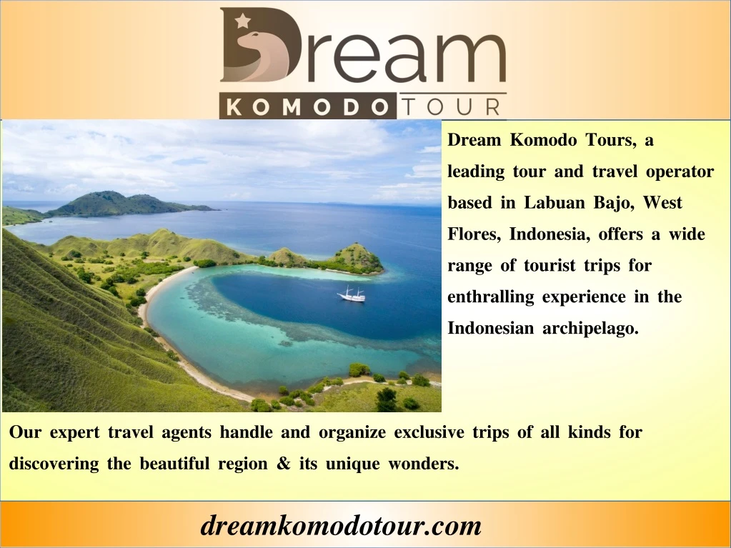 dream komodo tours a leading tour and travel