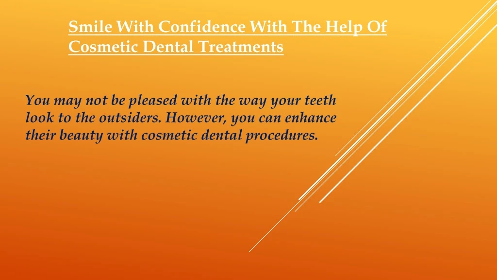 smile with confidence with the help of cosmetic