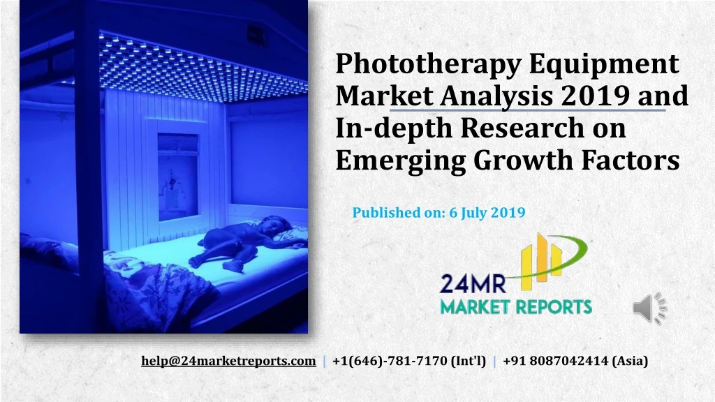 phototherapy equipment market analysis 2019 and in depth research on emerging growth factors