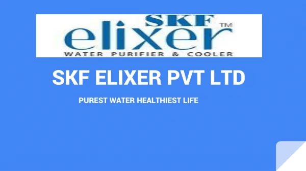 Best 4 types of Water purifier- Skf Elixer India Pvt Ltd