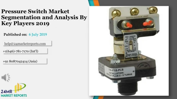 Pressure Switch Market Segmentation and Analysis By Key Players 2019