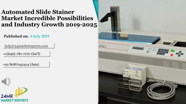 Automated Slide Stainer Market Incredible Possibilities and Industry Growth 2019-2025