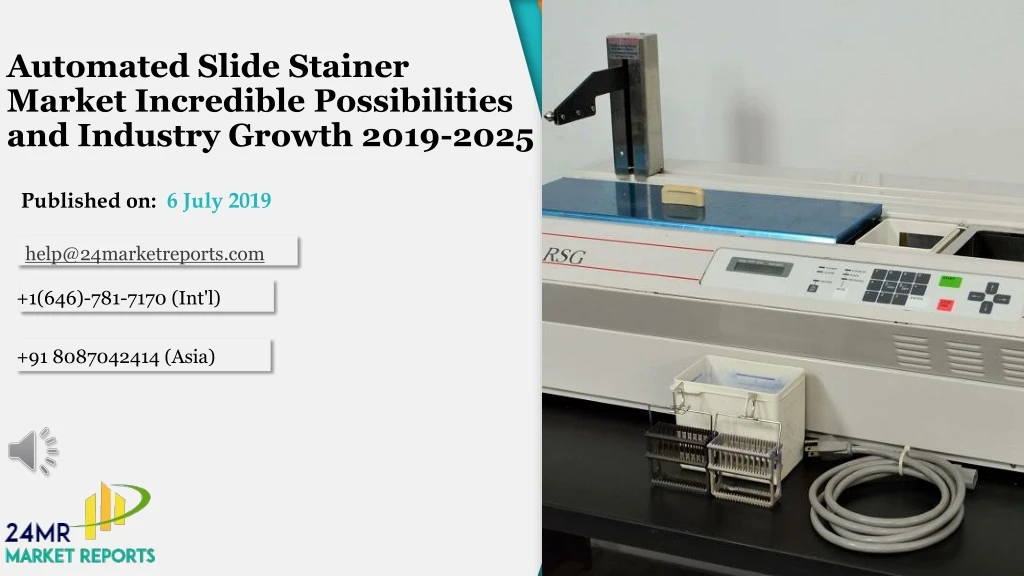 automated slide stainer market incredible possibilities and industry growth 2019 2025