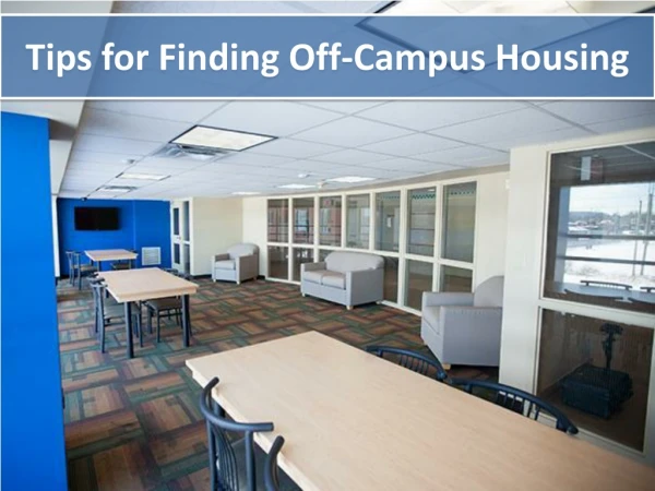 Tips for Finding Off-Campus Housing