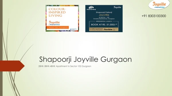 Joyville Gurgaon Sector 102 - Book Free Site Visit 91 8303100300