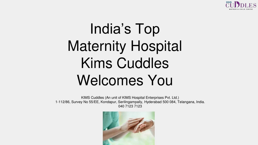 india s top m aternity hospital kims cuddles welcomes you