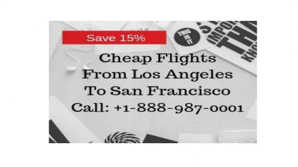 Cheap Flights From Los Angeles To San Francisco