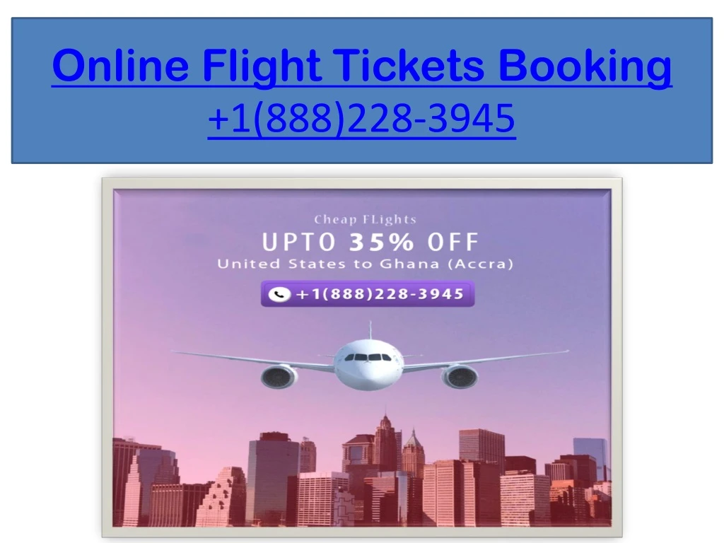 online flight tickets booking 1 888 228 3945
