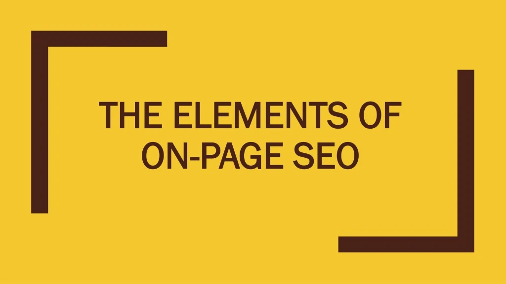 the elements of on page seo