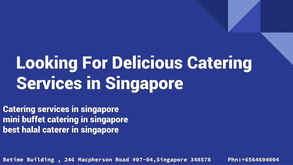 looking for delicious catering services in singapore