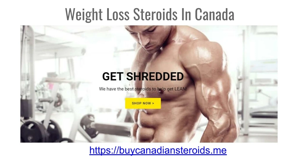 weight loss steroids in canada