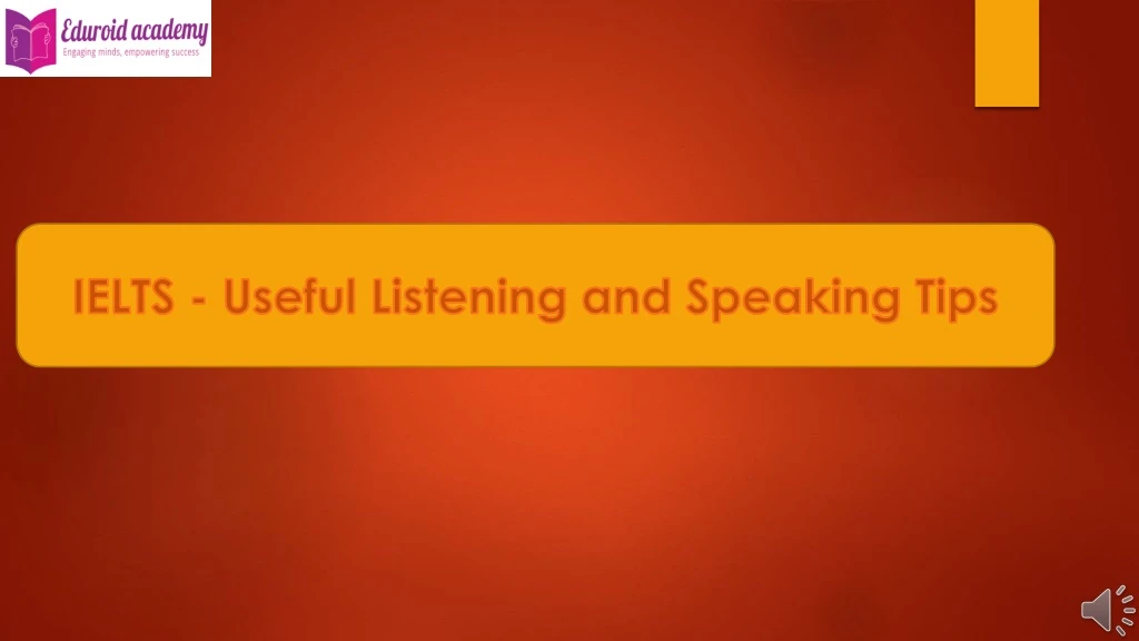 ielts useful listening and speaking tips