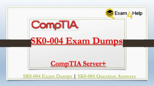 Download 2019 Verified SK0-004 Exam Certifications Questions - Exam4Help