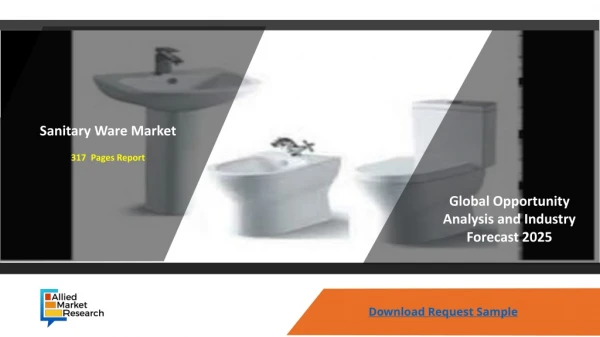 Sanitary Ware Market Growth Overview and Predictions on Size, Share and Trend Forecast to 2025