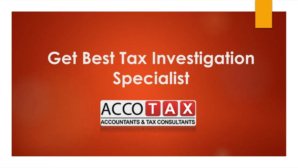 get best tax investigation specialist