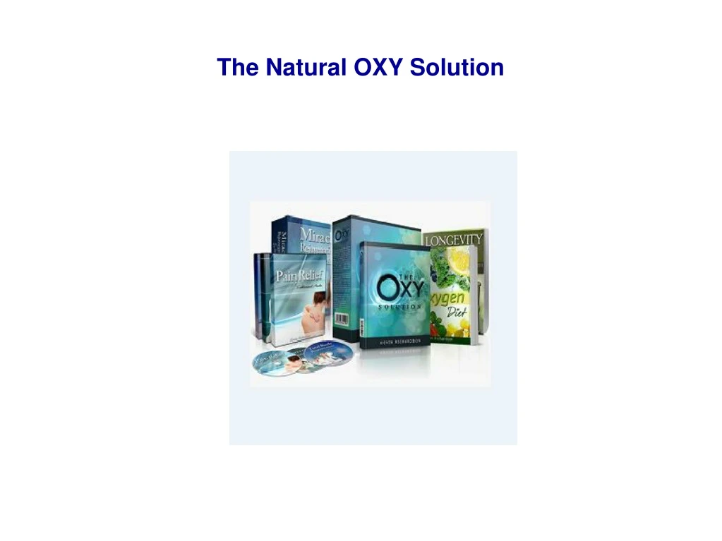 the natural oxy solution