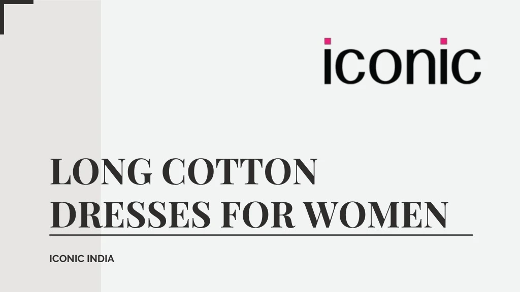 long cotton dresses for women