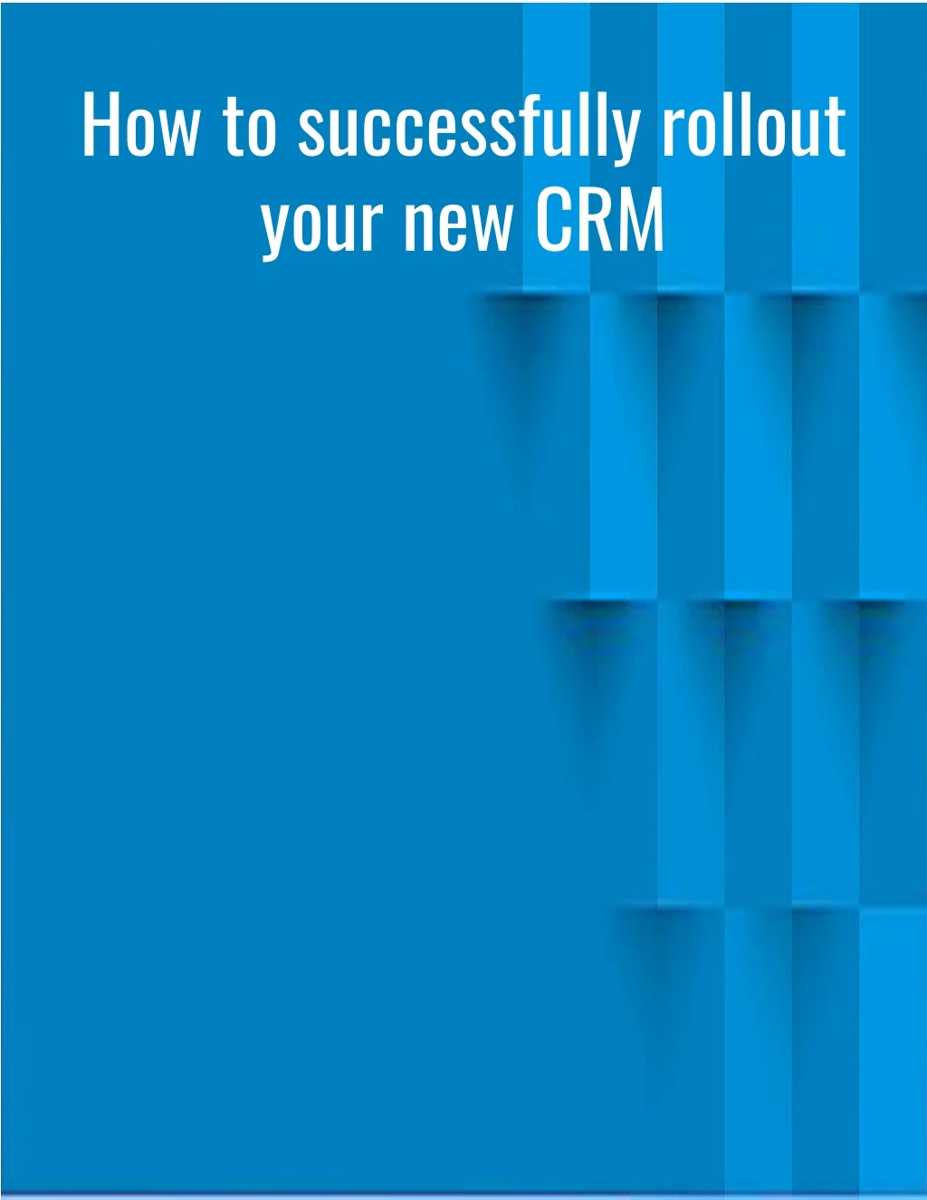 PPT How To Successfully Rollout Your New CRM PowerPoint Presentation ID