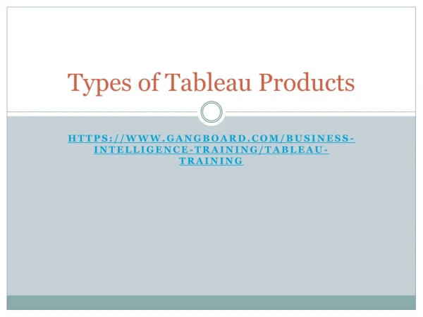 Types of tableau products