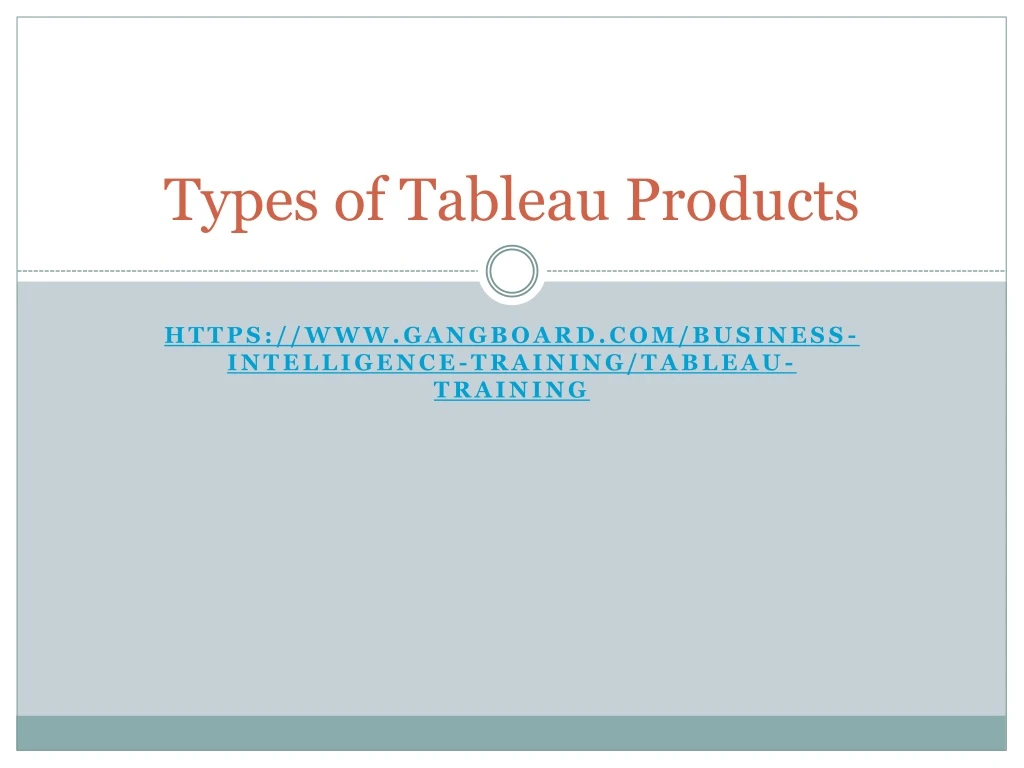 types of tableau products